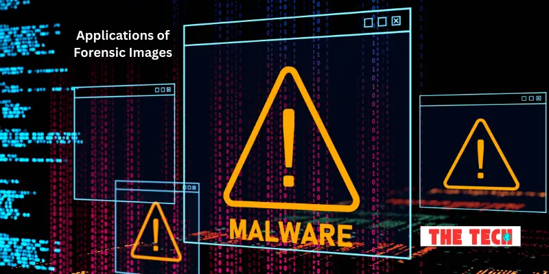 Applications of Forensic Images