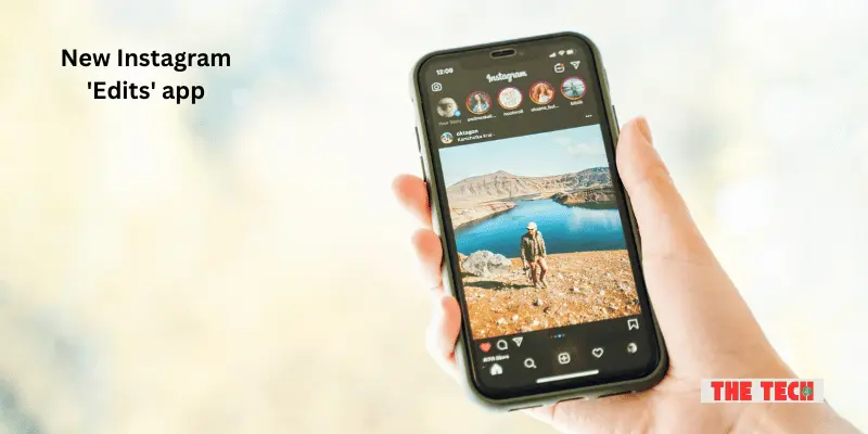 New Instagram 'Edits' app