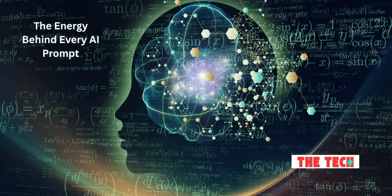The Energy Behind Every AI Prompt