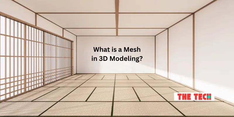 What is Mesh in 3D Modeling